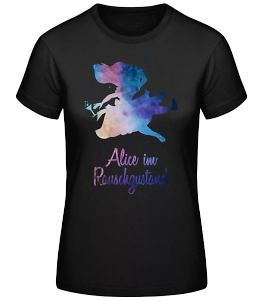 Alice Im Rauschzustand · Frauen Basic T-Shirt günstig online kaufen