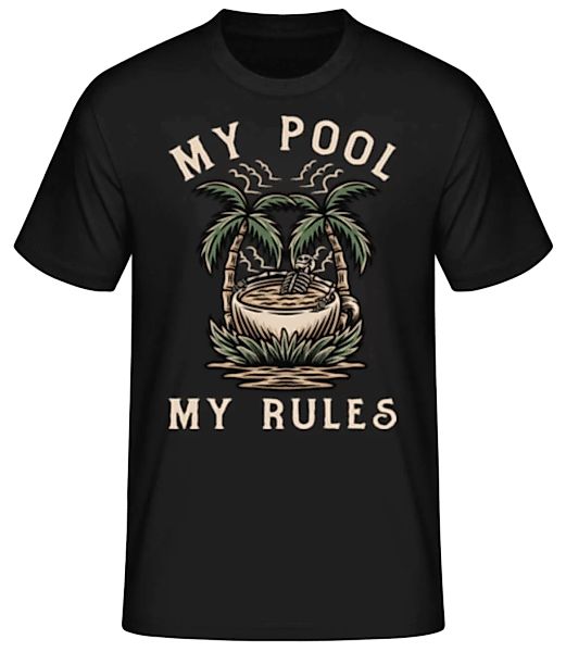 My Pool My Rules · Männer Basic T-Shirt günstig online kaufen