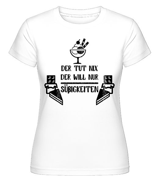 Der Tut Nix Nur Süßigkeiten · Shirtinator Frauen T-Shirt günstig online kaufen