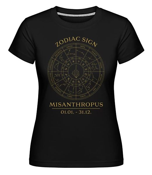 Zodiac Sign Misanthropus · Shirtinator Frauen T-Shirt günstig online kaufen