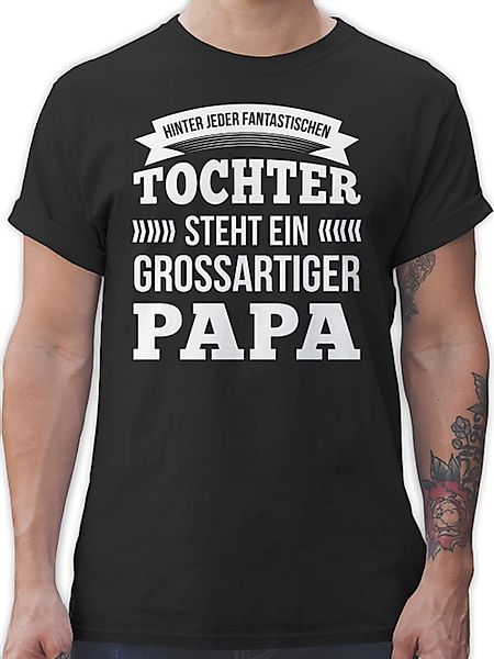 Shirtracer T-Shirt Hinter jeder Tochter Steht günstig online kaufen