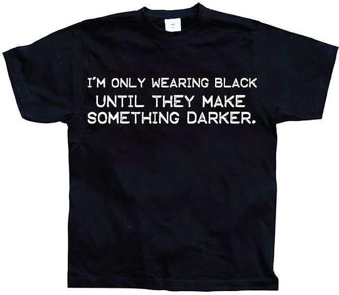 Hybris T-Shirt I'm Only Wearing Black T-Shirt günstig online kaufen