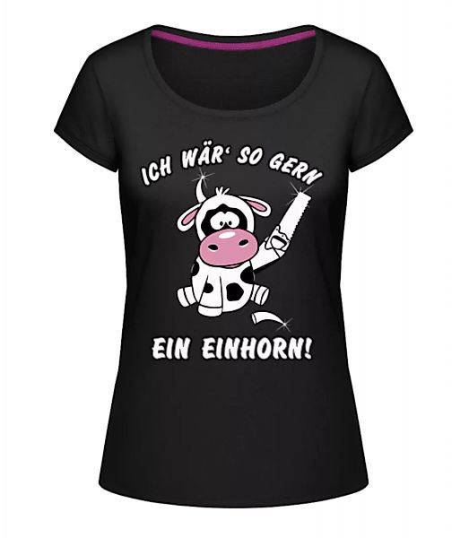 Ich Wär So Gern Ein Einhorn · Frauen T-Shirt U-Ausschnitt günstig online kaufen