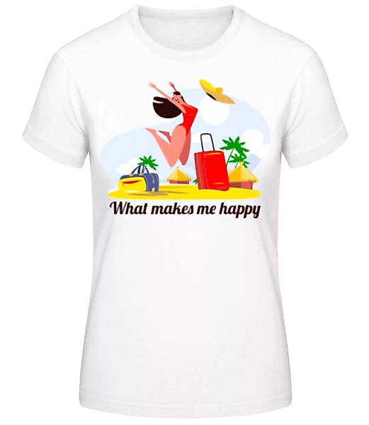 What Makes Me Happy · Frauen Basic T-Shirt günstig online kaufen