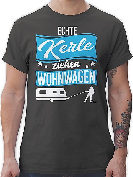 Shirtracer T-Shirt Echte Kerle ziehen Wohnwagen günstig online kaufen