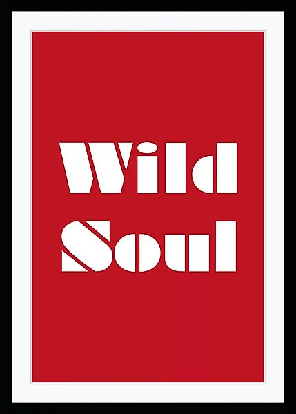 queence Bild "Wild Soul", Sprüche & Texte, Spruch, gerahmt günstig online kaufen