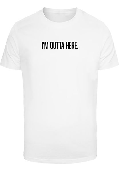 MisterTee T-Shirt "MisterTee I´m Outta Here Tee", (1 tlg.) günstig online kaufen