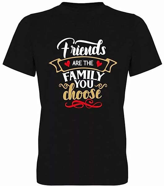 G-graphics T-Shirt Friends are the family you choose Herren T-Shirt, mit tr günstig online kaufen