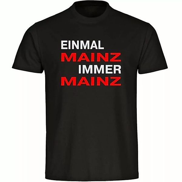 multifanshop T-Shirt Herren Mainz - Einmal Immer - Männer günstig online kaufen