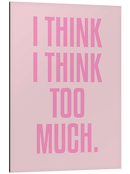 Posterlounge Wandbild I Think I Think günstig online kaufen