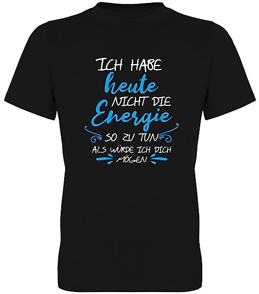 G-graphics T-Shirt Ich habe heute nicht günstig online kaufen