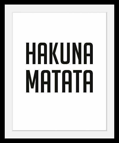 queence Bild "Hakuna Matata" Humor  Motivationsbilder  Schriftzug  Schwarz- günstig online kaufen