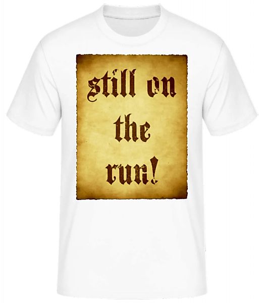 Still On The Run · Männer Basic T-Shirt günstig online kaufen