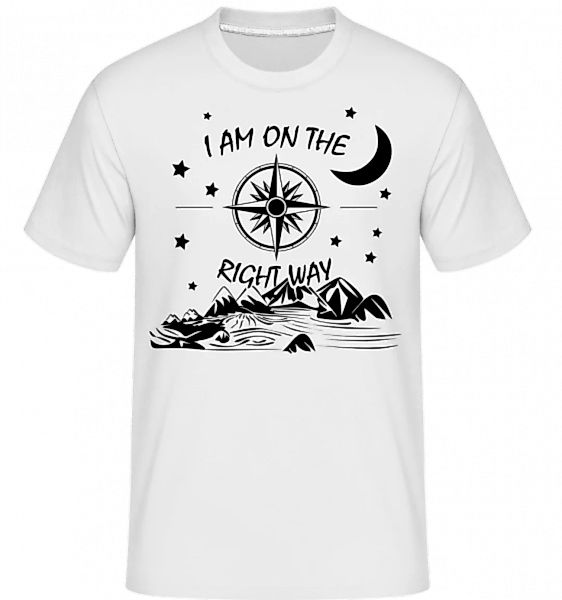 I Am On The Right Way · Shirtinator Männer T-Shirt günstig online kaufen