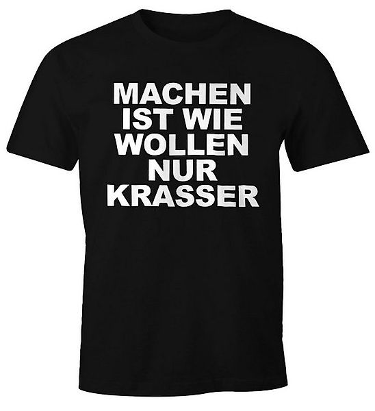 MoonWorks Print-Shirt Machen ist wie Wollen günstig online kaufen