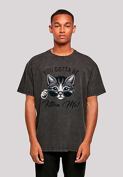 F4NT4STIC T-Shirt Kätzchen You Gotta Be Kitten Me! Premium Qualität günstig online kaufen