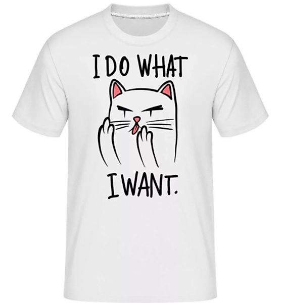 I Do What I Want · Shirtinator Männer T-Shirt günstig online kaufen