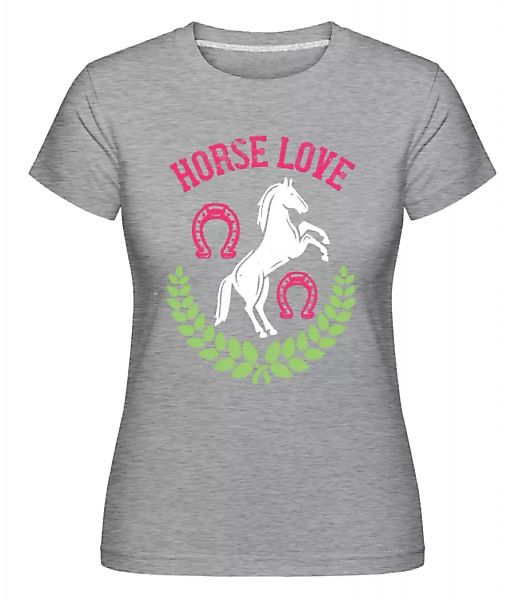 Horse Love · Shirtinator Frauen T-Shirt günstig online kaufen