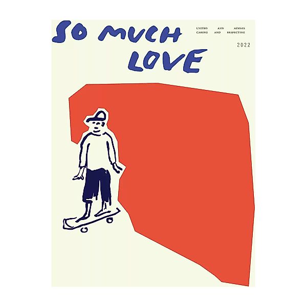 So Much Love Skateboard Poster 30 x 40cm günstig online kaufen