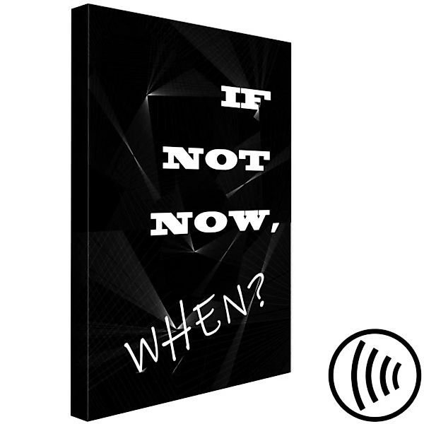 Wandbild If Not Now, When? (1 Part) Vertical XXL günstig online kaufen