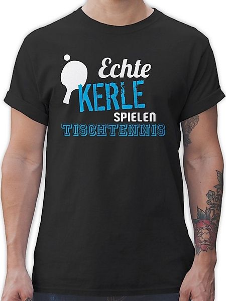 Shirtracer T-Shirt Echte Kerle spielen Tischtennis Sport Zubehör günstig online kaufen