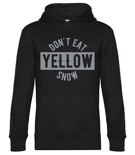 Don't Eat Yellow Snow · Unisex Premium Hoodie günstig online kaufen
