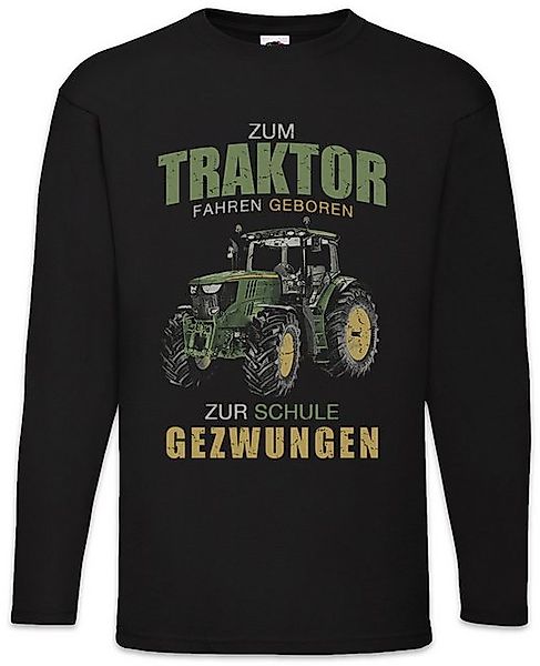 Urban Backwoods Langarmshirt Zum Traktor Fahren Geboren Langarm T-Shirt Far günstig online kaufen