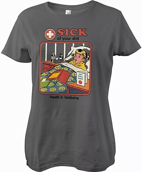 Steven Rhodes T-Shirt Sick Of Your Shit Girly Tee günstig online kaufen