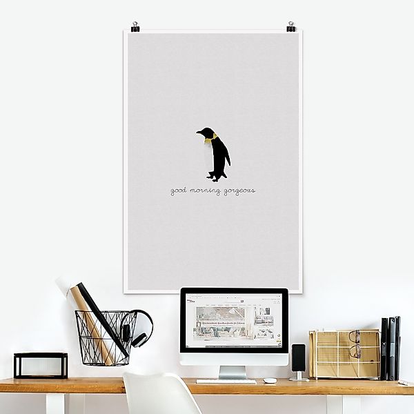 Poster Pinguin Zitat Good Morning Gorgeous günstig online kaufen