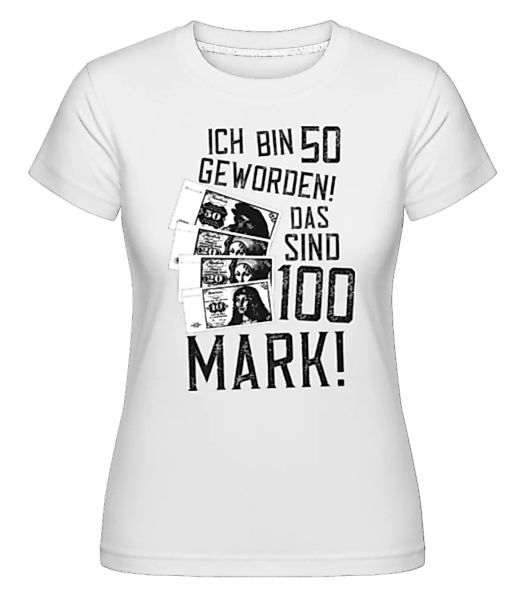 Bin 50 100 Mark · Shirtinator Frauen T-Shirt günstig online kaufen