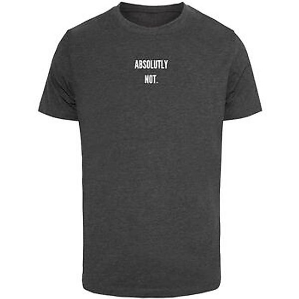 Mister Tee  T-Shirt T-shirt  Absolutely Not günstig online kaufen