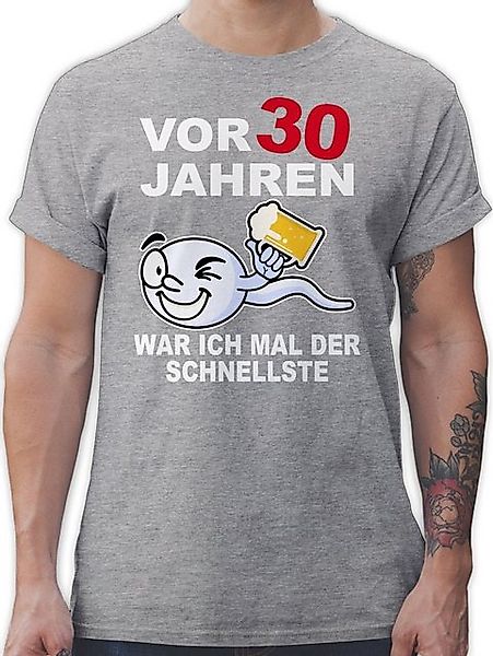 Shirtracer T-Shirt Vor 30 Jahren war ich mal der schnellste - lustig witzig günstig online kaufen