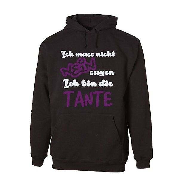 G-graphics Hoodie Ich muss nicht Nein sagen – Ich bin die Tante mit trendig günstig online kaufen