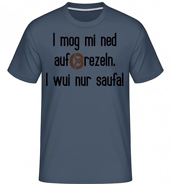 I Mog Mi Ned Aufbrezeln · Shirtinator Männer T-Shirt günstig online kaufen