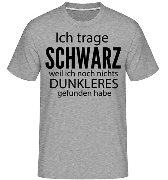 Nichts Ist Dunkler Als Schwarz · Shirtinator Männer T-Shirt günstig online kaufen