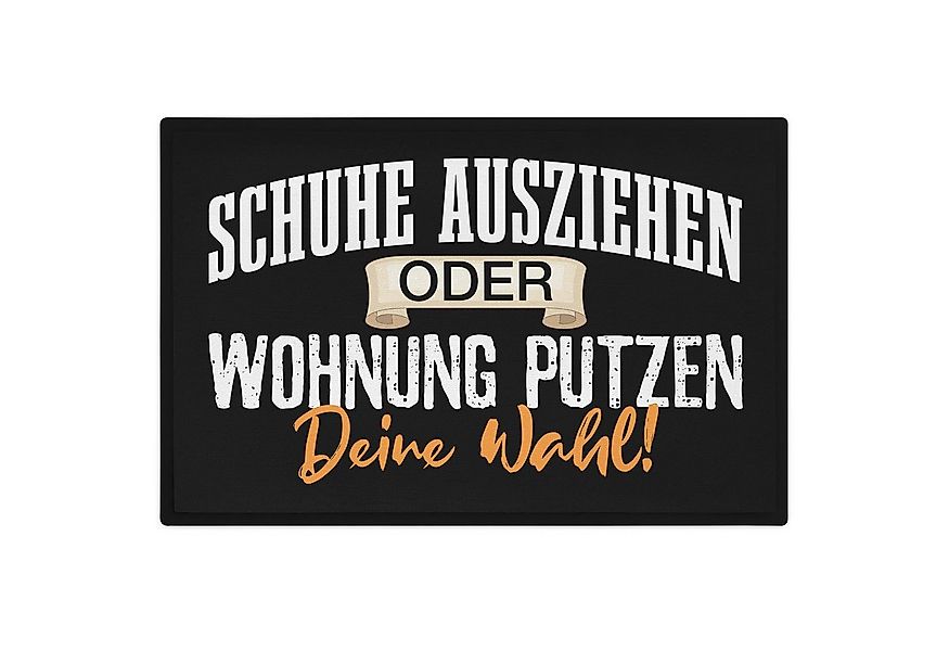 Trendation Fußmatte Schuhe Ausziehen Oder Wohnung Putzen Deine Wahl Fußmatt günstig online kaufen