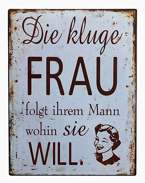 Blechschild "Die kluge FRAU..." Nostalgie Dekoschild 33x25cm günstig online kaufen