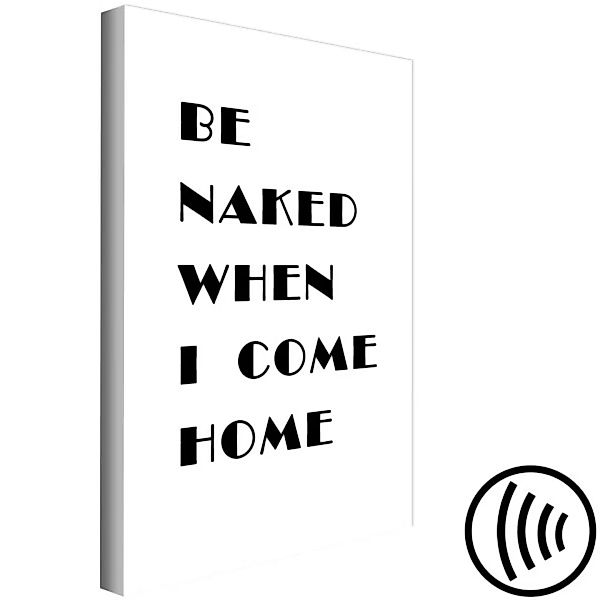 Wandbild Be Naked When I Come Home (1 Part) Vertical XXL günstig online kaufen