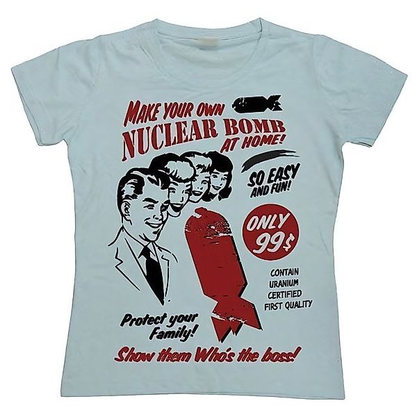 Hybris T-Shirt Make Your Own Nuclear Bomb Girly T-Shirt günstig online kaufen