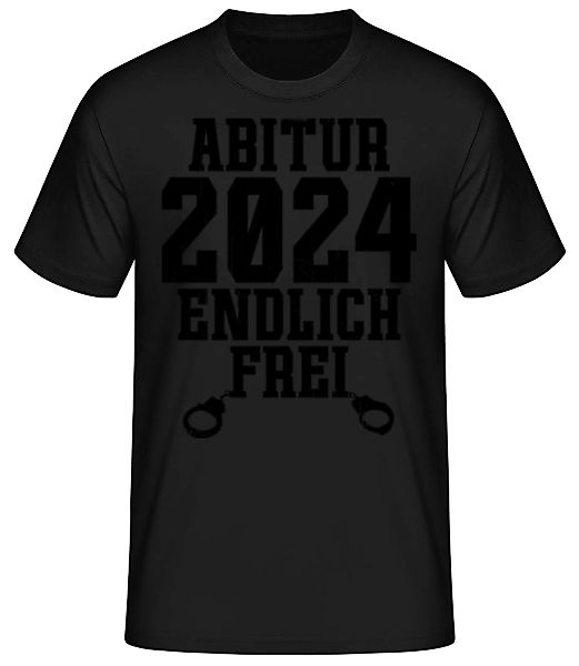 Abitur 2024 Endlich Frei · Männer Basic T-Shirt günstig online kaufen