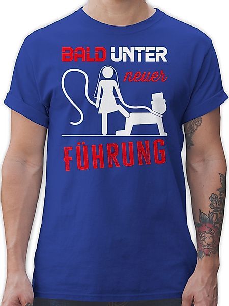 Shirtracer T-Shirt Bald unter neuer Führung günstig online kaufen