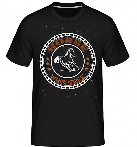 Horse Whisperee · Shirtinator Männer T-Shirt günstig online kaufen