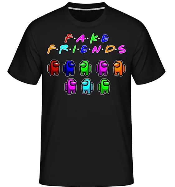Fake Friends Among Us · Shirtinator Männer T-Shirt günstig online kaufen