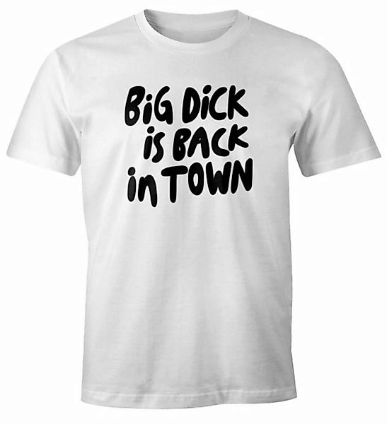 MoonWorks Print-Shirt Herren T-Shirt mit Spruch lustig Big Dick is back in günstig online kaufen