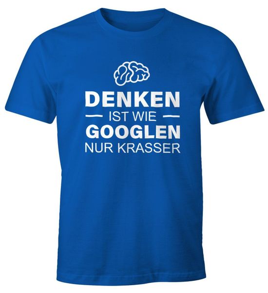 MoonWorks Print-Shirt Denken ist wie googeln günstig online kaufen