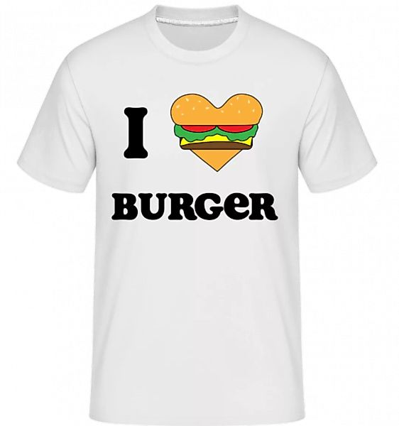 I Love Burger · Shirtinator Männer T-Shirt günstig online kaufen