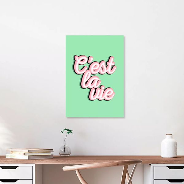 Poster / Leinwandbild - C’Est La Vie günstig online kaufen