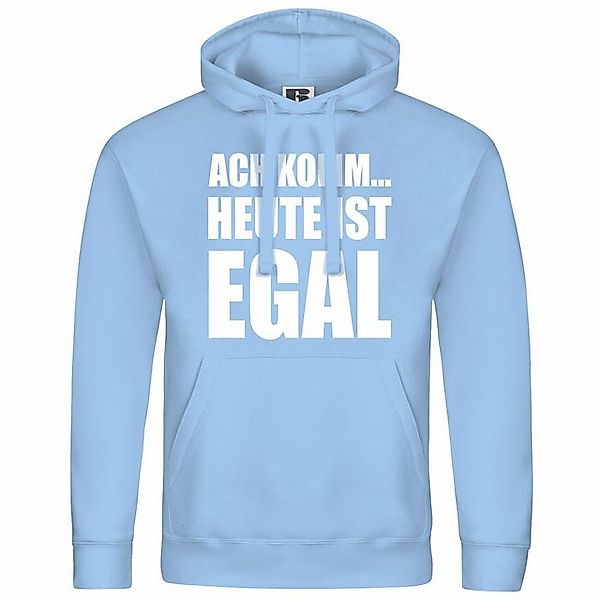 deinshirt Kapuzenpullover Herren Kapuzenpullover Ach komm Heute ist egal Mi günstig online kaufen