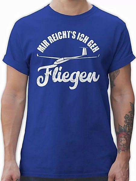 Shirtracer T-Shirt Mir reicht's ich geh fliegen - Geschenk Segelflieger Seg günstig online kaufen