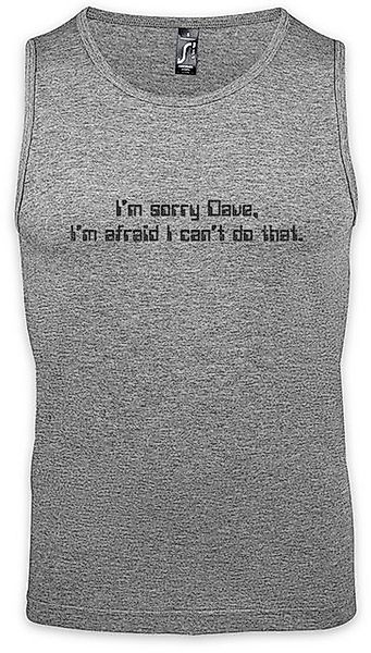 Urban Backwoods Tanktop I'm Sorry Dave Ärmelloses T-Shirt Hal 9000 2001 201 günstig online kaufen